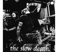 Slow Death - 7-See in The Streets/You Can Live Inside Your [Import]
