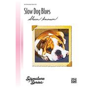 [(Slow Dog Blues: Late Elementary Piano Solo)] [Author: Sharon Aaronson] published on (November, 2011)