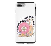 Slow Down Before You Burn Out Self Care Reminder Coque pour iPhone 7 Plus/8 Plus