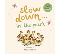 Slow Down in the Park: Calming Nature Stories for Little Ones