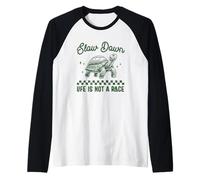 Slow Down Life n'est pas une tortue de course Manche Raglan