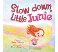 Slow Down, Little Junie