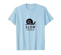 Slow Down Snail Art : Mindful Living Inspirational T-Shirt, Homme, Bleu Céleste, XL