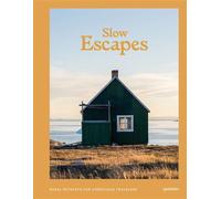 Slow escapes Rural retreats for conscious travelers - Gestalten - Gestalten Dgv - relié - Beau livre