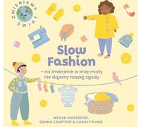 Slow Fashion for sake of fashion we do not give our consent Megan Anderson (Buch auf Polnisch)