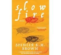 Slow Fire