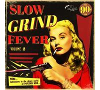 Slow grind fever 02 Vinyle