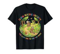 Slow Hiking Society : Le dernier à Atteindre Le Sommet remporte Funny Hiker T-Shirt