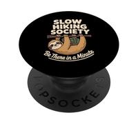 Slow Hiking Society Sloth, Soyez là dans Une Minute PopSockets PopGrip Adhésif