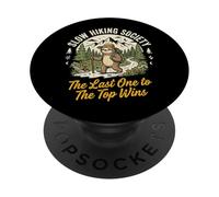 Slow Hiking Society The Last One to The Top Wins Montagne PopSockets PopGrip Adhésif