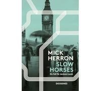 Mick Herron, Stefanie Schäfer – Slow Horses: Ein Fall für Jackson Lamb – Poche