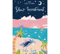 Slow Investment: Listen to the Whispers of Your Soul