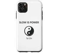 Slow is Power Tai Chi Zen Yin Yang Coque pour iPhone 11 Pro Max