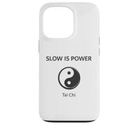 Slow is Power Tai Chi Zen Yin Yang Coque pour iPhone 13 Pro