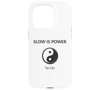 Slow is Power Tai Chi Zen Yin Yang Coque pour iPhone 15 Pro