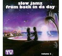 Slow Jamz From Back In Da Day, Vol. 2