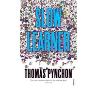 Slow Learner by Thomas Pynchon(1995-02-01)