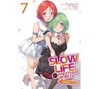 Slow Life In Another World (I Wish!) (Manga) Vol. 7