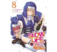 Slow Life In Another World (I Wish!) (Manga) Vol. 8