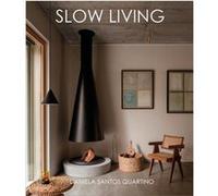 Slow Living by Daniela Santos Quartino Daniela Santos Quartino (Auteur)