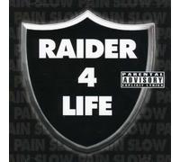 Slow Pain - Raider for Life