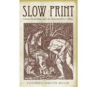 Slow Print by Elizabeth Carolyn Miller Elizabeth Carolyn Miller (Auteur)
