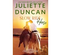 Slow Ride Home: A Mature-Age Christian Romance