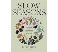 Slow Seasons by Rosie Steer Rosie Steer (Auteur)