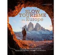 Slow tourisme en Europe Collectif (Auteur)