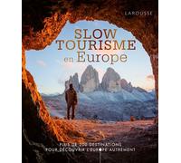 Slow tourisme en Europe - Collectif - Larousse - relié - Beau livre