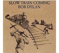 Dylan, Bob - Slow Train Coming