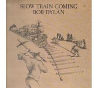 SLOW TRAIN COMING LP