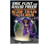 Slow Train To Arcturus