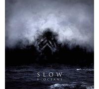 Slow - V Oceans