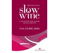 Slow Wine Usa Guide 2024