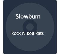 Slowburn - Rock'N'Roll Rats