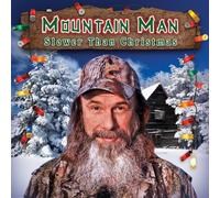 Mountain Man - Slower Than Christmas