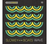 Slowey and the Boats - Wave