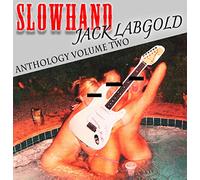 Slowhand Jack Labgold - Anthology Volume Two