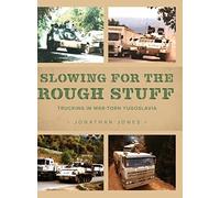 Slowing For The Rough Stuff