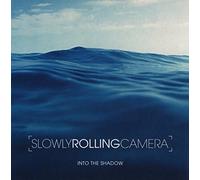 Slowly Rolling Camera - Into The Shadow [Import]