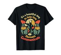 SLP C'est Une Belle journée pour Aider Les Petits Humains à communiquer T-Shirt