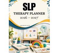 SLP Therapy Planner 2026-2027: Academic Year Caseload Tracker & Weekly Organizer for Speech Language Pathologists | IEP Goal Tracker & Progress Logbook (8.5 x 11)