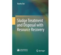 Sludge Treatment and Disposal with Resource Recovery