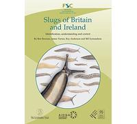 Slugs of Britain and Ireland: Identification, Understanding and Control