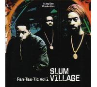 Slum Village - Fantastic Vol.1