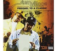 Slum Village - Prequel to a Classic
