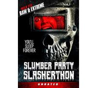 SLUMBER PARTY SLASHATHON