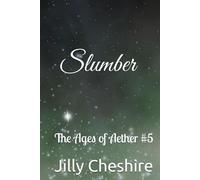 Slumber: The Ages of Aether #5
