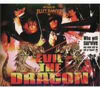 Slut Banks - Evil The Dragon-Shiryo Yugi [Import]